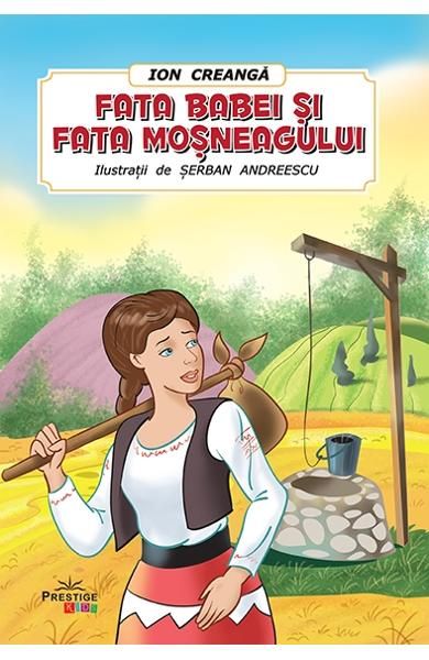 Fata babei si fata mosneagului**