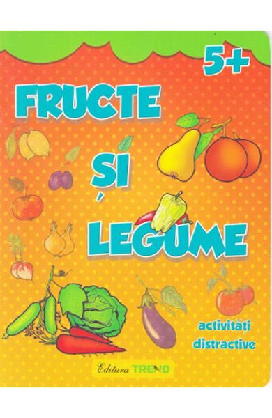 Fructe si legume 5+