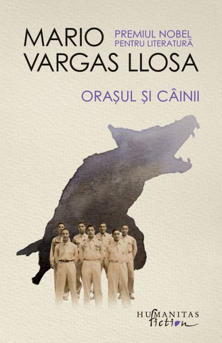 Orasul si cainii - Mario Vargas Llosa