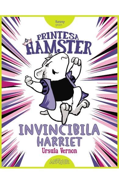 Printesa hamster invincibila Harriet