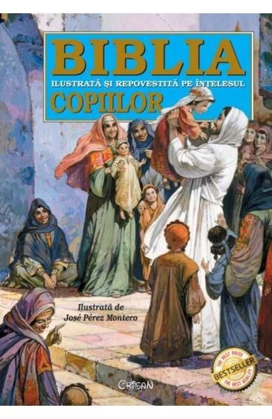 Biblia ilustrata pe intelesul copiilor