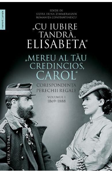 Cu iubire tandra,elisabeta.Corespondenta vol 1-humanitas