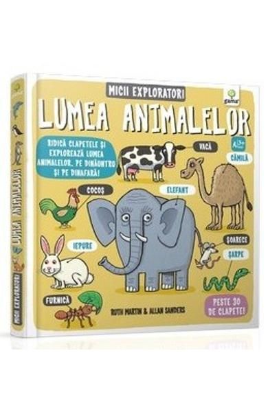 Lumea animalelor. Micii exploratori.