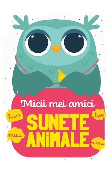 Micii mei amici sunete animale