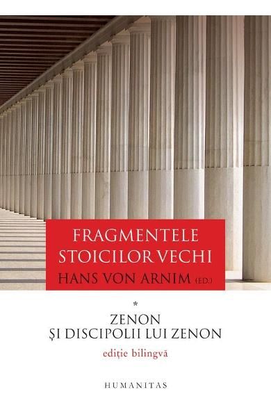 Fragmentele stoicilor vechi vol. I