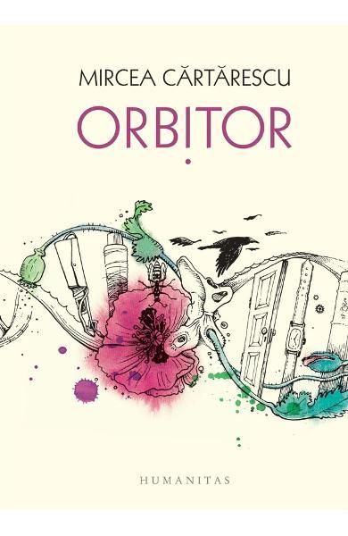 Orbitor. Aripa stanga - Mircea Cartarescu