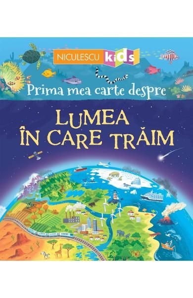 Lumea in care traim.Prima mea carte