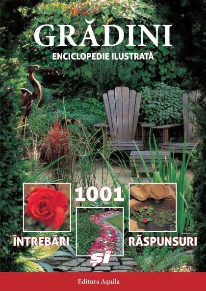 Gradini in 1001 intrebari si raspunsuri 2501900