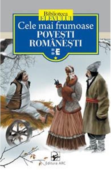 Cele mai frumoase povesti romanesti