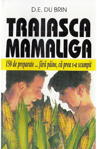 Traiasca mamaliga