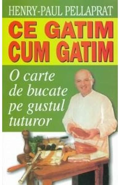 Ce gatim cum gatim