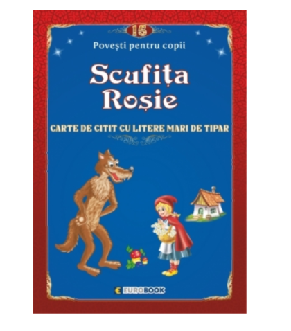 Scufita rosie carte de povesti cu ilustratii b5