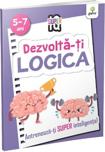 Dezvolta-ti logica 5-7 ani. Super IQ