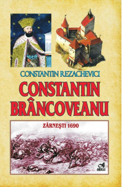 Constantin Brancoveanu - Constantin Rezachevici