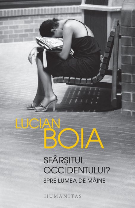 Sfarsitul occidentului? - Lucian Boia