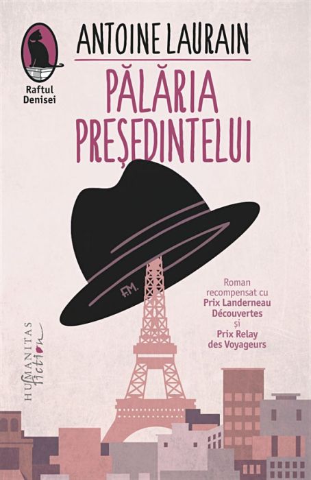 Palaria presedintelui - Antoine Laurain