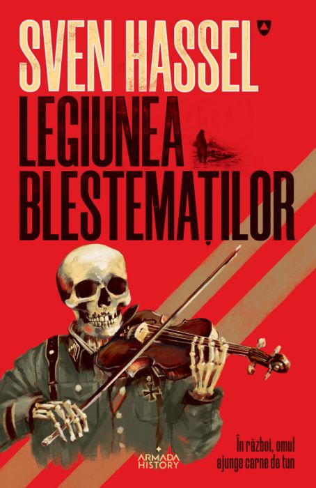 Legiunea Blestematilor - Sven Hassel