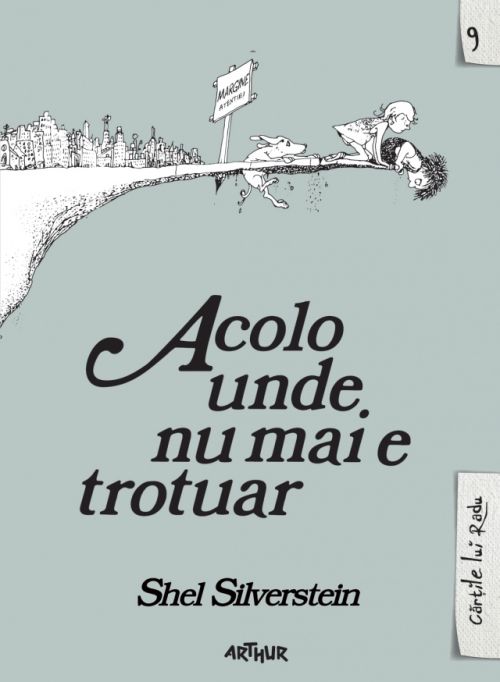 Acolo unde nu mai e trotuar - Shel Silverstein