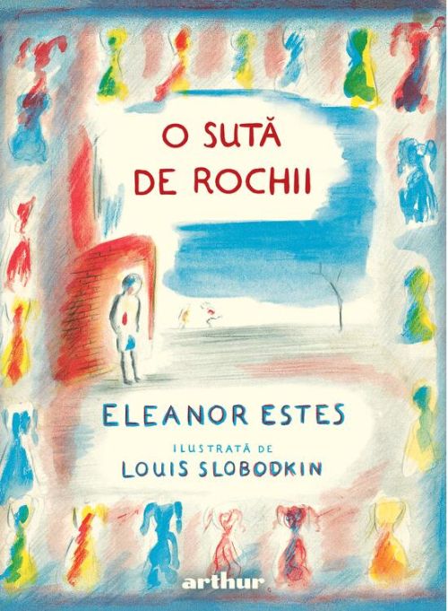 O suta de rochii - Eleanor Estes