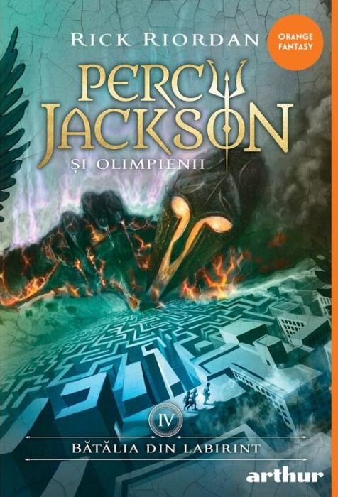 Percy Jackson si Olimpienii - Vol. 4 - Rick Riordan 