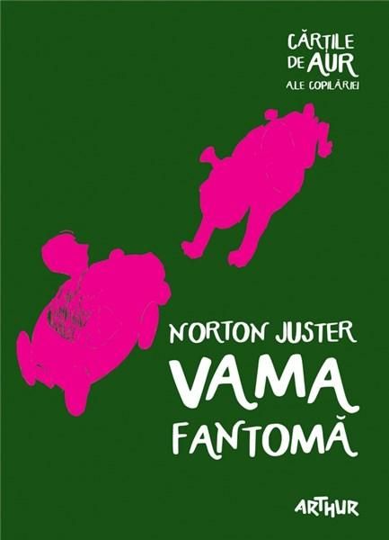 Vama fantoma - Norton Juster