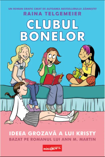 Clubul bonelor - Raina Telgemeier