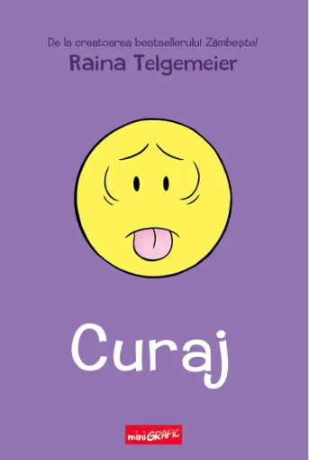 Curaj - Raina Telgemeier