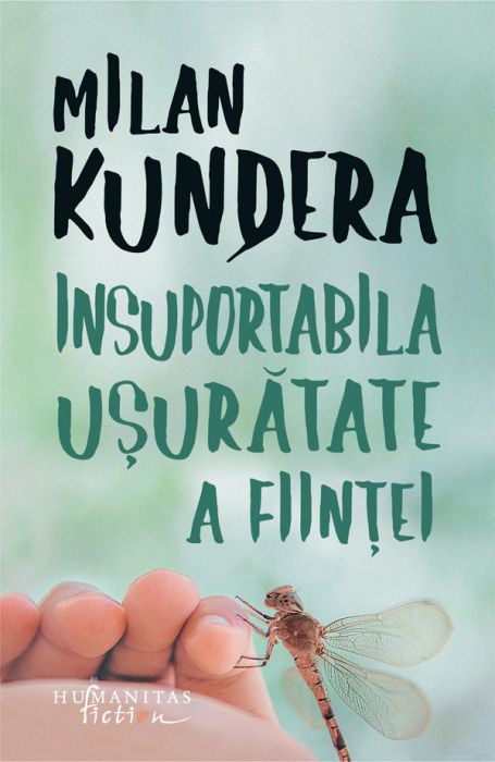 Insuportabila usuratate a ființei - Milan Kundera