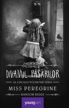 Divanul pasarilor - Ransom Riggs