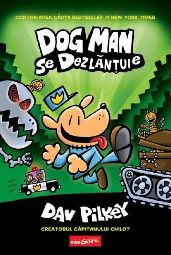 Dog Man se dezlantuie - Dav Pilkey