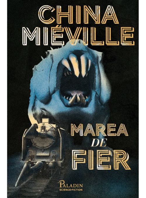 Marea de Fier - China Mieville