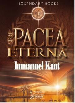 Spre Pacea Eterna - Immanuel Kant