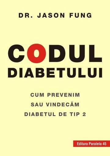 Codul diabetului - Jason Fung