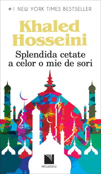 Splendida cetate a celor o mie de sori - Khaled Hosseini