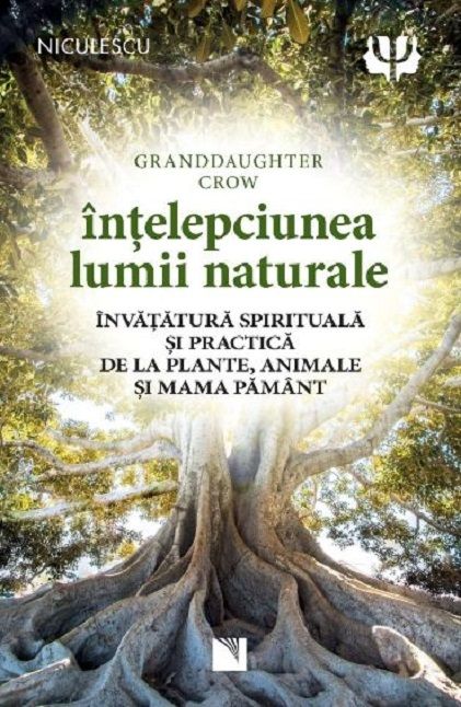 Intelepciunea lumii naturale - Granddaughter Crow