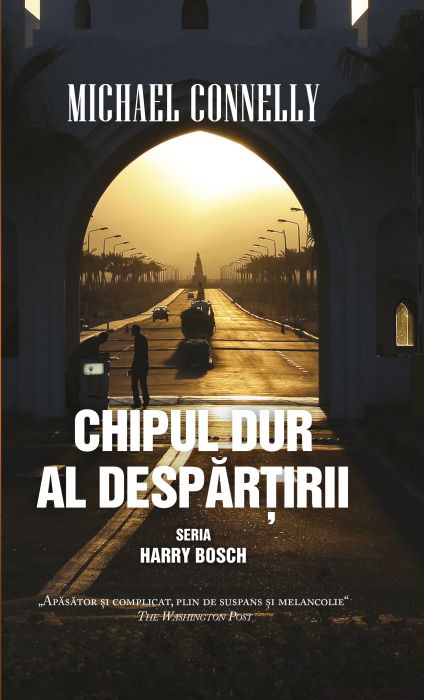 Chipul dur al despartirii - Michael Connelly 