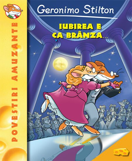 Iubirea e ca branza - Geronimo Stilton