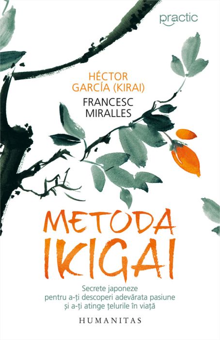 Metoda Ikigai - Francesc Miralles, Hector Garcia (Kirai)