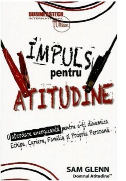 Impuls pentru atitudine - Sam Glenn