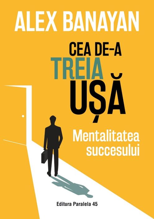 Cea de-a treia usa - Alex Banayan