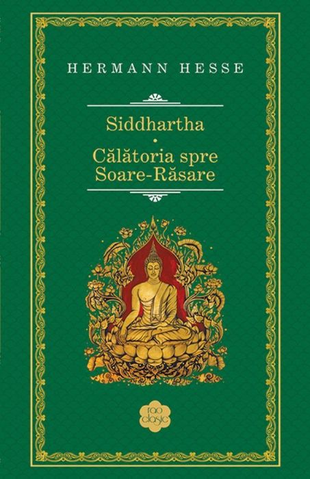 Siddhartha - Calatoria spre Soare-Rasare - Hermann Hesse