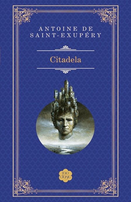 Citadela - Antoine de Saint-Exupery