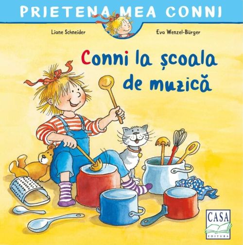 Conni la scoala de muzica - Liane Schneider