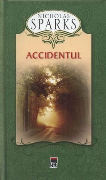 Accidentul - Nicholas Sparks