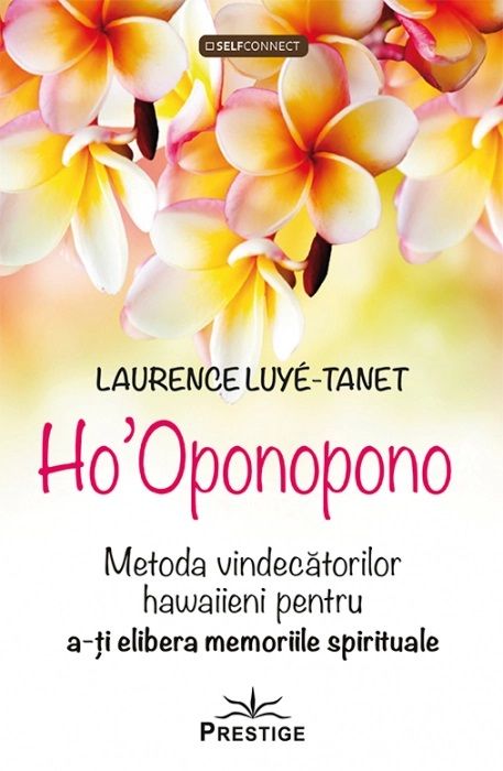 Ho'Oponopono - Laurence Luye-Tanet