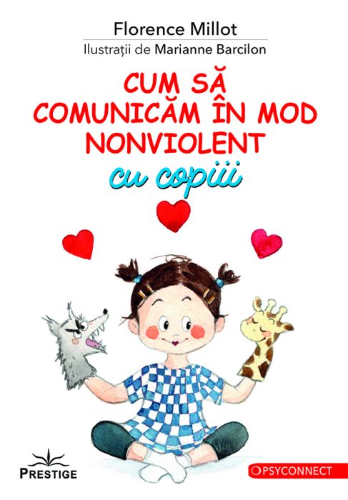 Cum sa comunicam in mod nonviolent cu copiii - Florence Millot