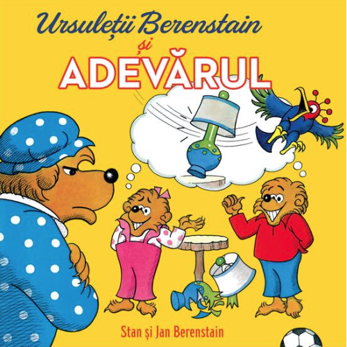  Ursuletii Berenstain si adevarul - Stan Berenstain, Jan Berenstain