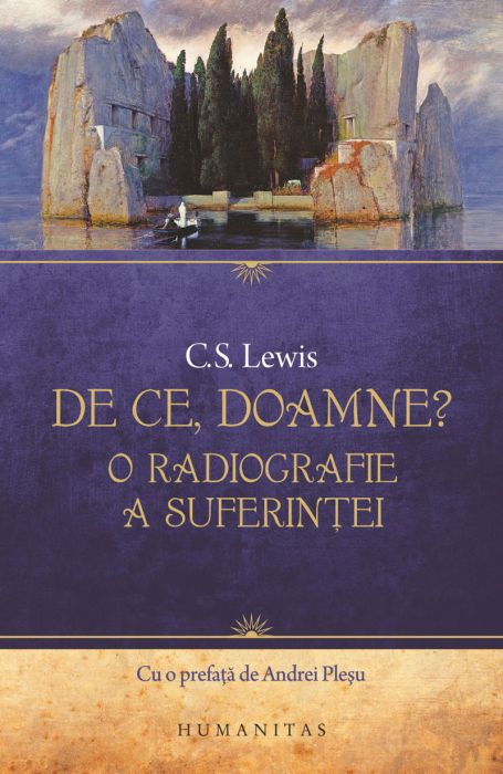 De ce, Doamne? - C.S. Lewis 