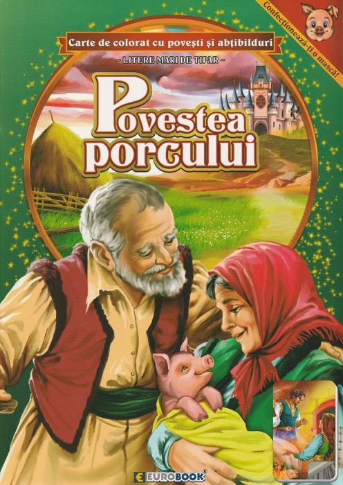 Povestea porcului. Carte de colorat cu povesti si abtibilduri 