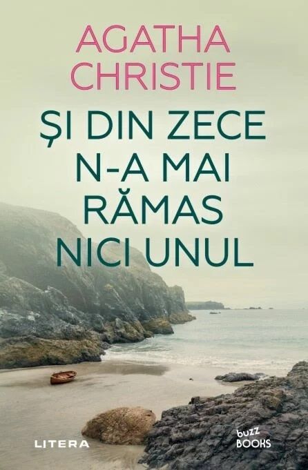 Si din zece n-a mai ramas nici unul - Agatha Christie